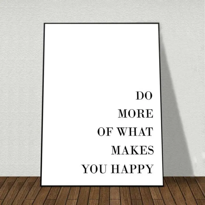 Tranh canvas chữ Do more of what makes you happy