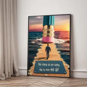 Nếu không có con đường, hãy tự mình mở lối